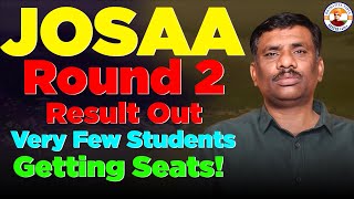 JOSAA Round2 Cutoff 🤯 Shocking✅ Update  Josaa Counselling 2024  SBR TALKS [upl. by Peggie]