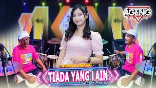 TIADA YANG LAIN  Cantika Davinca ft Ageng Music Official Live Music [upl. by Gerek]