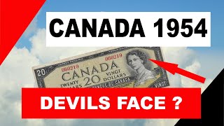 1954 Canada Twenty Dollar Bill  1954 Devils Face [upl. by Sackey]