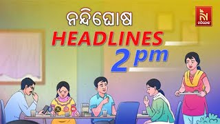 Headlines2PM  16th November 2024  Nandighoshatv [upl. by Deming205]