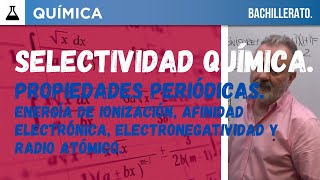 SELECTIVIDAD QUÍMICA 2024 CONFIGURACIÓN ELECTRÓNICA PROPIEDADES PERIÓDICAS [upl. by Bergstrom]