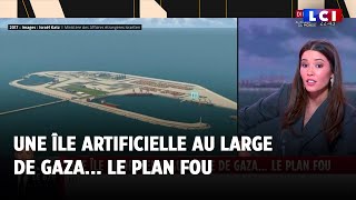 Une île artificielle au large de Gaza le plan fou [upl. by Eico617]