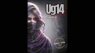 Bunga Larangan  Ug14 [upl. by Natsuj]