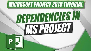 How to Create Project Dependencies in MS Project 2019 [upl. by Lehacim]