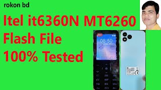 Itel it6360N MT6260 Flash File by cm2 [upl. by Ymled772]