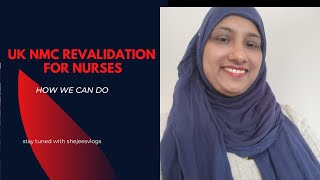 UK NMC PIN REVALIDATION FOR NURSES [upl. by Leirad]