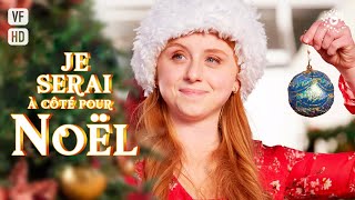 Je serai à côté pour Noël  Film complet HD en français Comédie Famille Romance [upl. by Gnirol]