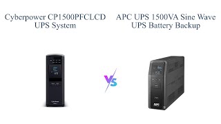 CyberPower CP1500PFCLCD vs APC BR1500MS2 UPS 🥇 [upl. by Irol]