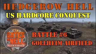 Hedgerow Hell  GoH Liberation Conquest Game 6 [upl. by Verger859]