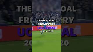 The best goal from every champions league final 20102020 [upl. by Nilyram867]