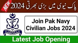 Pakistan Navy Civiliains Jobs  PakNavyCivlianJobs  Civiliains Jobs in Pakistan Navy [upl. by Ile]