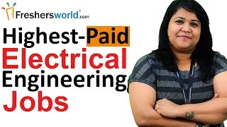 HighestPaid Electrical Engineering Jobs – Careers Scope Departments Salaries [upl. by Ayrolg96]