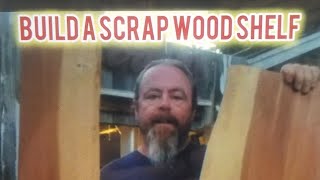 Building a shelf with scrap wood [upl. by Hittel]