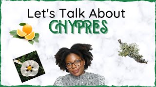 LETS TALK ABOUT CHYPRE FRAGRANCES [upl. by Nevs]