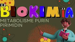 Metabolisme Purin Pirimidin  Biokimia [upl. by Shippee204]