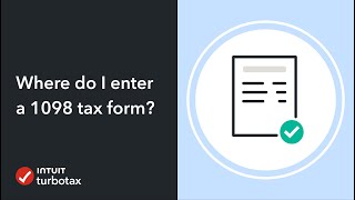 Where do I enter a 1098 form  TurboTax Support Video [upl. by Adalia318]