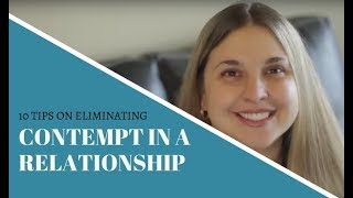 Contempt In A Relationship 10 Tips To Eliminate It [upl. by Ahsirtap301]