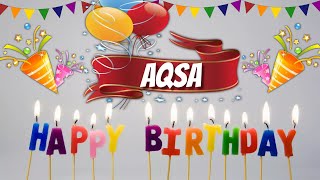 Happy Birthday Aqsa Urdu Song  Aqsa Happy Birthday [upl. by Anaitat]