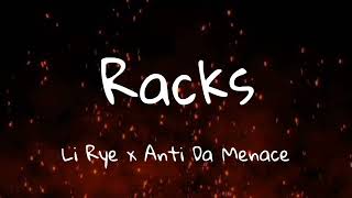 Li Rye x Anti Da Menace  RacksLyrics [upl. by Nosiaj]