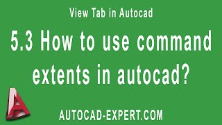 53 How to use command extents in autocad Autocad Tutorial [upl. by Ednalrim445]