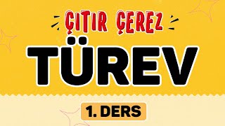 TÜREV 1  TÜREVİN TANIMI  çıtırçerezLTİ 5 18 [upl. by Monro]