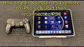 How to Pair and Unpair PS4 Controller to iPhone and iPad and Reconnect back to PS4 [upl. by Llennahs]