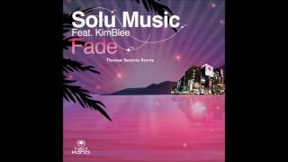 Solu Music  Fade Thomas Bassetto Remix [upl. by Meda]