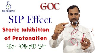 Steric Inhibition of Protonation  SIP effect  IIT JEE  NEET  KVPY  CET  By Vijay D Sir [upl. by Ogram761]