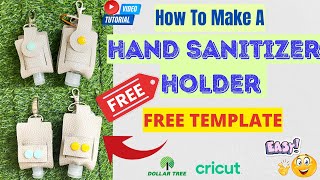 How To Make A Hand Sanitizer Holder  FREE TEMPLATE  Faux Leather  Cricut  DIY by Ces [upl. by Anailuj]