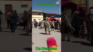 Negritos de Huánuco tradiciones [upl. by Kecaj]