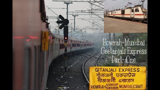 JOURNEY  Gitanjali Express  Howrah To Mumbai  Full Journey  PART ONE  Indian Railways [upl. by Rebecka531]