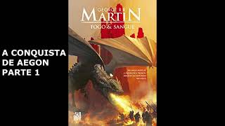 FOGO E SANGUE  CAP 1  GEORGE RR MARTIN  Audiobook ESCUTE AGORA [upl. by Aslehc]