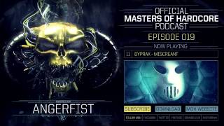 Official Masters of Hardcore Podcast 019 by Angerfist [upl. by Vail]