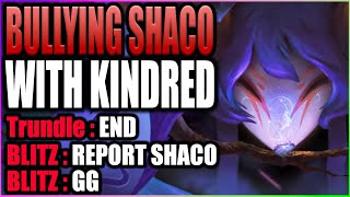 This Enemy Shaco Is going To Uninstall After Playing Against My Kindred Nothing He could Do [upl. by Nayra660]