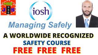 IOSH Managing Safely V5 course free online  Safety Education on Safety First Life Channel 4 Free [upl. by Shanon]