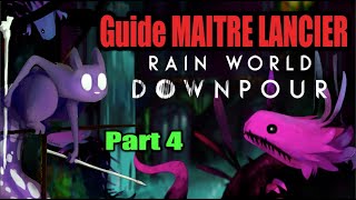 Rain World DLC Guide FR Maître Lancier Partie 4  Un Message Vital [upl. by Ani667]