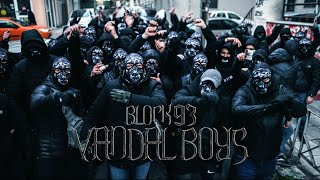 Block 93  VANDAL BOYS Official Music Video [upl. by Asyar242]