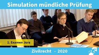 Simulation Mündliche Prüfung im 1 Juristischen Examen Zivilrecht 2020 [upl. by Gnouh]