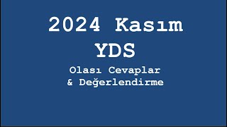 2024 Kasım YDS  Genel Değerlendirme [upl. by Sesom251]