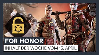 FOR HONOR  INHALT DER WOCHE VOM 15 APRIL  Ubisoft DE [upl. by Ibbob]