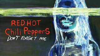 Red Hot Chili Peppers  Dont Forget Me Instrumental [upl. by Areit296]