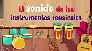 Los Sonidos De Los Instrumentos Musicales Para Niños  Video Educativo  Lunacreciente [upl. by Neiht672]