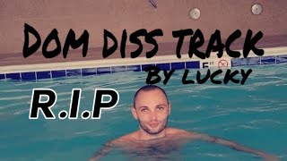 Dom diss track by lucky [upl. by Pfeifer]