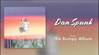 Dan Spunk  The Bumpy Album [upl. by Augustin]