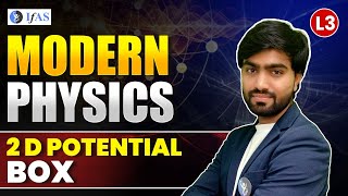 2D Potential Box  Modern Physics  IIT JAM amp CUET PG Physics 2025  L 3  IFAS [upl. by Ahtanaram]