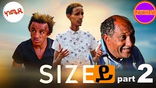 Nati TV  Sizeይ ሳይዘይ  New Eritrean Movie Series 2020  Part 2 [upl. by Afrikah65]