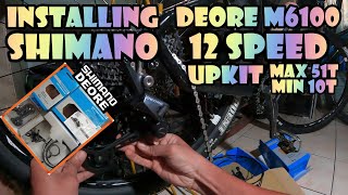 Installing My New Upkit Shimano Deore M6100 12 Speed KATAS NG YOUTUBE Thank u lord 🙏 [upl. by Aiuhsoj260]