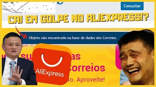 OBJETO NÃO ENCONTRADO NA BASE DE DADOS DOS CORREIOS  CAI EM UM GOLPE ALIEXPRESS [upl. by Sirraf]