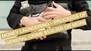 Money Laundering – Proceeds of General Crime 100000 or More  SCL® [upl. by Zins]