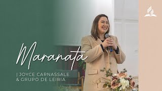 Joyce Carnassale amp Grupo de Leiria  Maranata [upl. by Sisely]